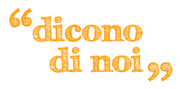 Dicono di noi